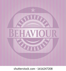 Behaviour vintage pink emblem. Vector Illustration. Detailed.