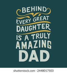 Behind every great daughter art design