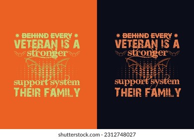 Detrás De Cada Veterano Hay Un Sistema De Apoyo Más Fuerte Para Su Familia, Veteranos Camisas, Veteranos De Los Estados Unidos, Veteranos Del Ejército, 