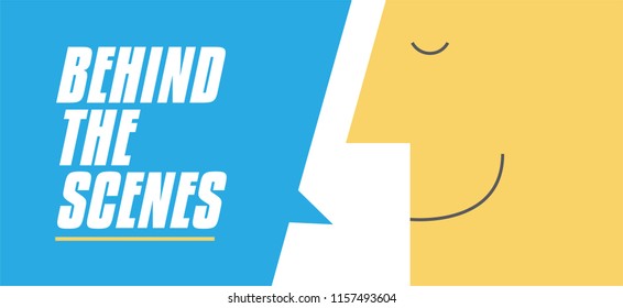 Behind The Scenes Speech Bubble Vector Illustration . Man Saying Behind The Scenes. Business And Digital Marketing Concept For Website And Banners Promotions