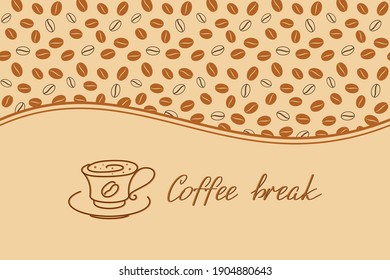 Beige background with coffee cup, coffee break hand lettering and horizontal border of coffee beans. Vector design template for coffee house, shop, cafe, restaurant, cafeteria, banner and flyer