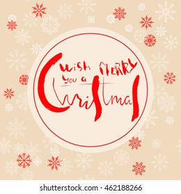 Beige christmas background with christmas red grunge lettering and snowflakes. Vector illustration.