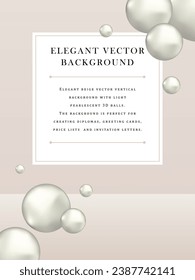 Beige elegant vertical background with voluminous silver balls. Background for creating diplomas, postcards, price lists, letters