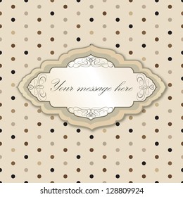 Beige vintage frame. Polka dot seamless texture.
