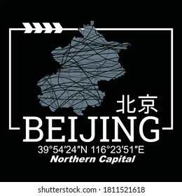 Beijing Map.Vintage and typography design in vector illustration.clothing,t-shirt,apparel and other uses. Inscription in Chinese with the translation: Beijing.