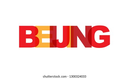 Beijing, phrase overlap color. Concept of simple text for typography poster, sticker design, apparel print, greeting card or postcard. Graphic slogan isolated on white background. Vector illustration.