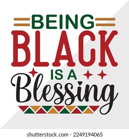 Being Black Blessing SVG Printable Vector Illustration