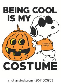 Being Cool Is My Costume Pumpkin Halloween Vector illustration. Happy Halloween Background Vector illustration