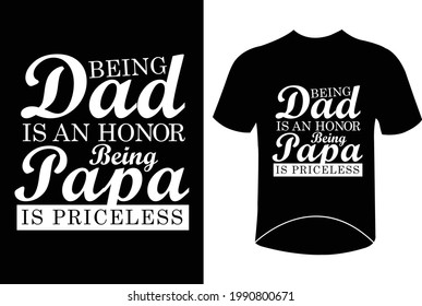 Being a dad is an hour being papa is a priceless father's day motivational typography t-shirt design