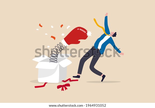 Being\
fired from job, unexpected event, business failure or stock market\
bad news surprise investor concept, businessman open jack in the\
box with surprise boxing glove punching knock\
out.