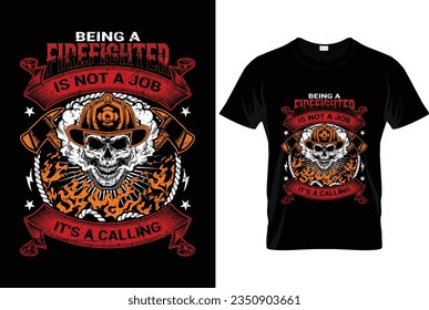 Being  a firefighter is a choice being a retired firefighter is an honor tshirt design