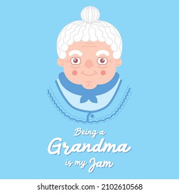 Being a grandma is my jam vector illustration, grandmother illustration,