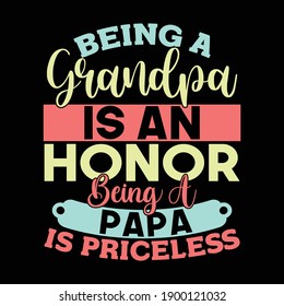 Being A Grandpa Is An Awesome Honor Being A Papa Is Priceless, Awesome Dad, Fathers Day Gift