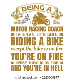 Being a motor racing coach is easy. its like riding a bike. Vector design.