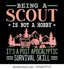 being a scout is not a hobby it's a post apocalyptic survival skill