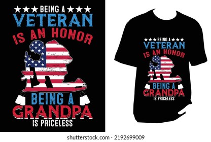 Being a veteran is an honor being a grandpa is priceless Veteran T Shirt