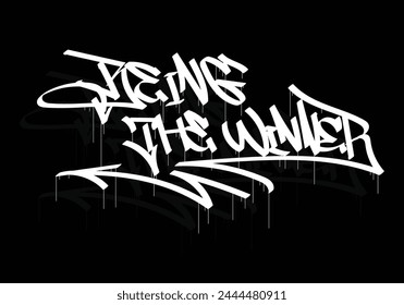 BEING THE WINNER word graffiti tag style