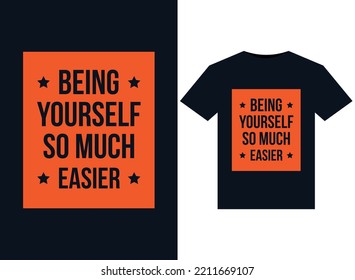 Being Yourself So Much Illustrations For Print-ready T-Shirts Design