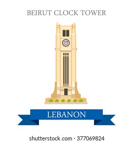 Beirut Clock Tower in Lebanon. Flat cartoon style historic sight showplace attraction web site vector illustration. World countries cities vacation travel sightseeing Asia collection.