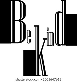 BEkind, Vektor. minimalistisches Kunstdesign. einteiliges Poster-Design. Wandkunst, Kunstdesign, Kunstwerke. Modernes Formulierungsdesign, Schriftzug.