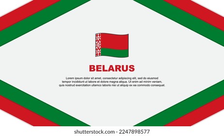 Belarus Flag Abstract Background Design Template. Belarus Independence Day Banner Cartoon Vector Illustration. Belarus Template