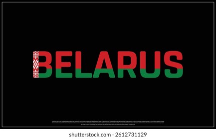 BELARUS flag Typography with flag on a white background, Vector design of BELARUS flag typography, Flag of BELARUS, National Day Design, BELARUS Day design