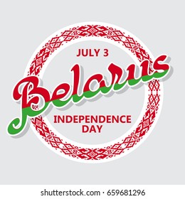 Belarus Independence Day label.  Vector illustration with handwritten word and national design isolated on light grey background.  Icon. Emblem. Greeting card. Round frame composition.