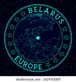 Belarus round sign. Futuristic satelite view of the world centered to Belarus. Country badge with map, round text and binary background. Superb vector illustration.