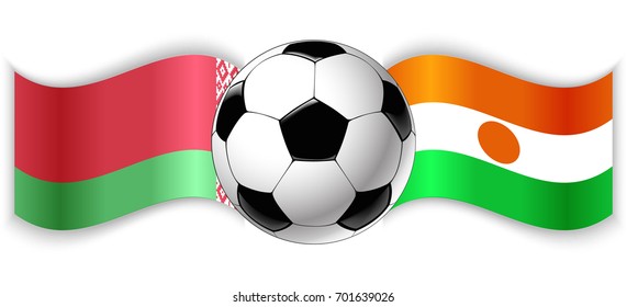 Belarusian and Nigerien wavy flags with football ball. Belarus combined with Niger isolated on white. Football match or international sport competition concept.