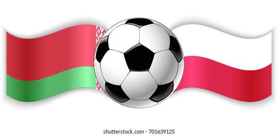 Belarusian and Polish wavy flags with football ball. Belarus combined with Poland isolated on white. Football match or international sport competition concept.