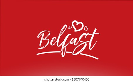 belfast white city hand written text with heart on red background for logo or typography design
