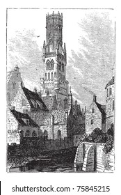 Belfry of Bruges, or Bellfort, Bruges, Belgium. Vintage engraving. Old engraved illustration of Bellfort tower erected in 1240. Used as the city archive.