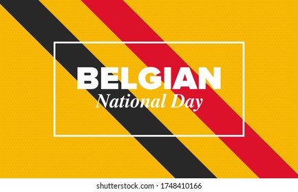 Belgian National Day. Belgium Independence day. Annual holiday in Belgium, celebrated in Jule 21. Patriotic design. Poster, greeting card, banner and background. Vector illustration