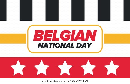 Belgian National Day. Belgium Independence day. Annual holiday in Belgium, celebrated in Jule 21. Patriotic design. Poster, greeting card, banner and background. Vector illustration