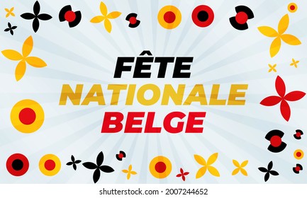 Belgian National Day. Belgium Independence day. (France -La Fête nationale Belge). Celebrated in July 21. Patriotic design. Background, poster, greeting card, banner design. Vector EPS 10