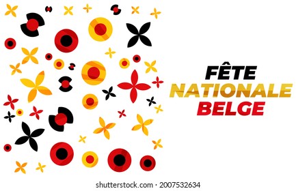 Belgian National Day. Belgium Independence day. (France -La Fête nationale Belge). Celebrated in July 21. Patriotic design. Background, poster, greeting card, banner design. Vector EPS 10