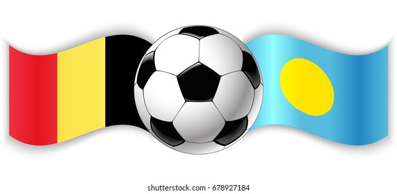 Belgian and Palauan wavy flags with football ball. Belgium combined with Palau isolated on white. Football match or international sport competition concept.