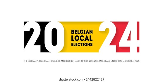 The Belgian provincial, municipal and district elections of 2024 will take place on Sunday 13 October 2024.