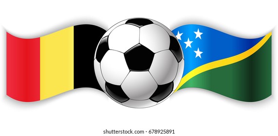 Belgian and Solomon Island wavy flags with football ball. Belgium combined with Solomon Islands isolated on white. Football match or international sport competition concept.
