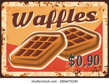 Belgian waffles rusty metal plate, vector baked wafer vintage rust tin sign, sweet pastry retro poster. Ferruginous price tag for store or confectionery cafe menu. Promotional card for belgian waffles