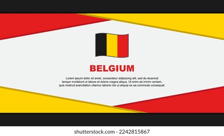 Belgium Flag Abstract Background Design Template. Belgium Independence Day Banner Cartoon Vector Illustration. Belgium Vector