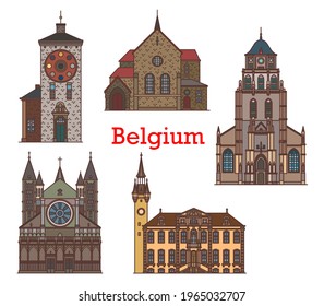 Belgium landmarks and travel architecture buildings, vector ancient monuments and sightseeing. Belgium churches of Saint Gummerus Gummaruskerk in Flanders, Our Lady Cathedral Notre Dame in Tournai