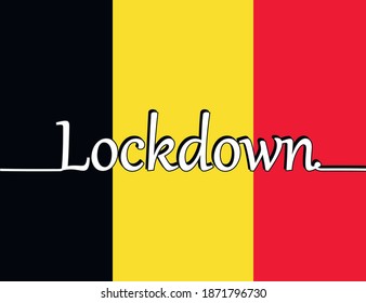 Belgium lockdown preventing coronavirus spread or outbreak. Vector illustration. Continuous one line drawing - lettering Lockdown on the Belgium flag.