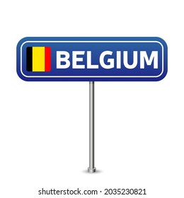 belgium road sign. National flag with country name on blue road traffic signs board design vector illustration.