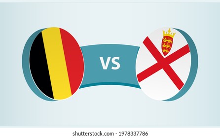 Belgium versus Jersey, team sports competition concept. Round flag of countries.