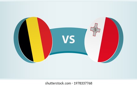 Belgium versus Malta, team sports competition concept. Round flag of countries.