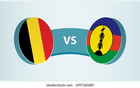 Belgium versus New Caledonia, team sports competition concept. Round flag of countries.