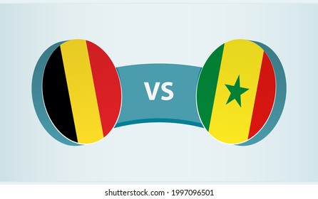 Belgium versus Senegal, team sports competition concept. Round flag of countries.