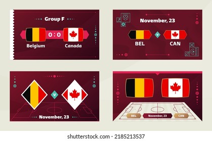 Belgium vs Canada, Football 2022, Group F. World Football Competition championship match versus teams intro sport background, championship competition final poster, vector illustration.