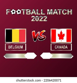 Belgium vs Canada football cup 2022 template background vector for schedule, result match